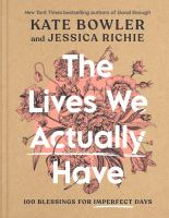 The_lives_we_actually_have