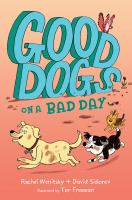 Good_dogs_on_a_bad_day