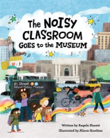 The_Noisy_Classroom_Goes_to_the_Museum