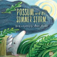 Possum_and_the_summer_storm