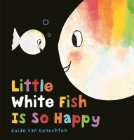 Little_White_Fish_is_so_happy