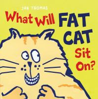 What_will_Fat_Cat_sit_on_