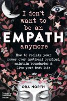 I_don_t_want_to_be_an_empath_anymore