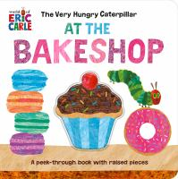 The_Very_Hungry_Caterpillar_at_the_bakeshop
