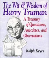 The_wit___wisdom_of_Harry_Truman