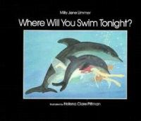 Where_will_you_swim_tonight_