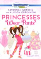 Princesses_wear_pants