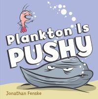 Plankton_is_pushy