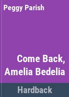Come_back__Amelia_Bedelia
