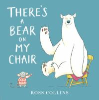 There_s_a_bear_on_my_chair