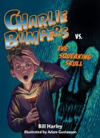 Charlie_Bumpers_vs__the_squeaking_skull
