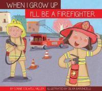 I_ll_be_a_firefighter