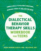 The_Dialectical_Behavior_Therapy_Skills_Workbook_for_Teens