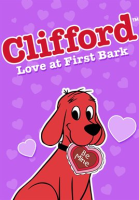 Clifford_the_Big_Red_Dog__Love_at_First_Bark_-_Season_1