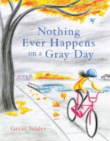 Nothing_Ever_Happens_on_a_Gray_Day
