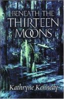 Beneath_the_thirteen_moons
