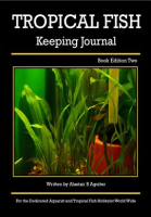 The_Tropical_Fish_Keeping_Journal_Book_Edition_Two