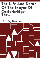 The_life_and_death_of_the_mayor_of_Casterbridge