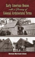 Early_American_houses__with_A_glossary_of_colonial_architectural_terms