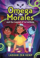 Omega_Morales_and_the_legend_of_La_Lechuza