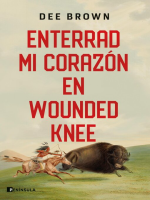 Enterrad_mi_coraz__n_en_Wounded_Knee