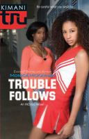 Trouble_follows