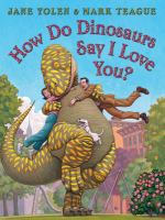 How_do_dinosaurs_say_I_love_you_