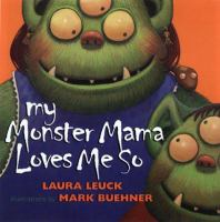 My_monster_mama_loves_me_so
