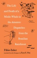 The_life_and_death_of_a_minke_whale_in_the_Amazon