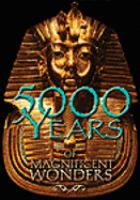 5000_years_of_magnificent_wonders